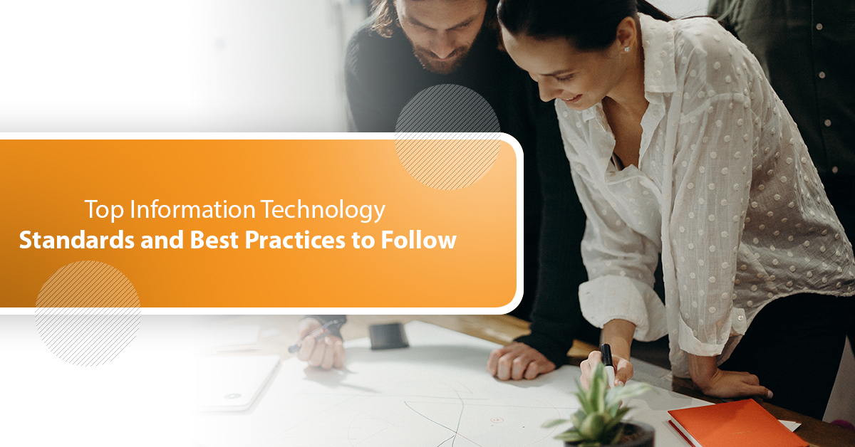 Top Information Technology Standards and Best Practices to Follow