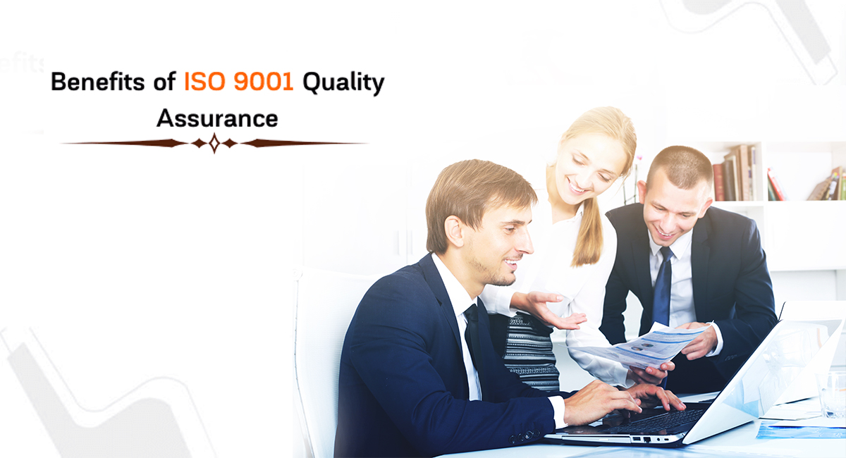 Benefits of ISO 9001 quality assurance