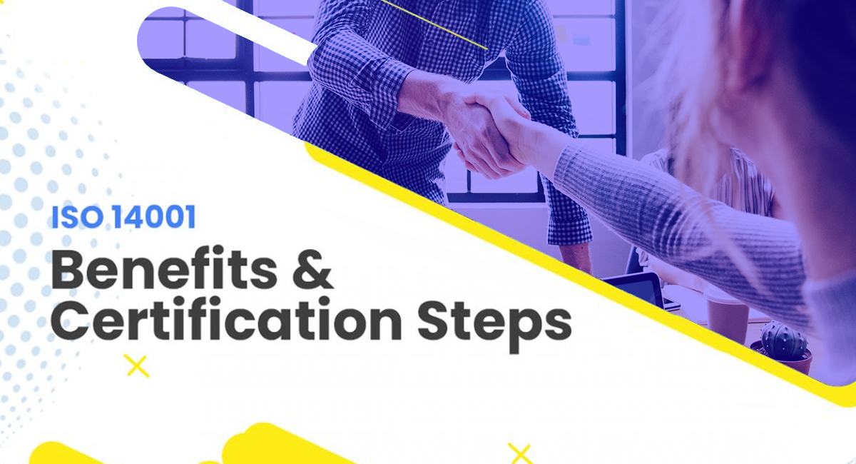 ISO 14001 Benefits and Certification Steps