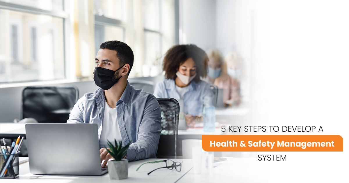5 Key Steps to Develop a Health and Safety Management System