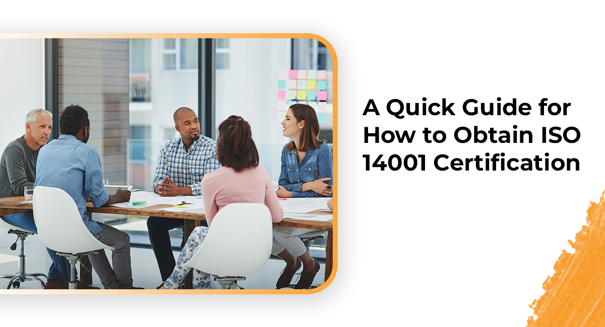 A Quick Guide for How to Obtain ISO 14001 Certification