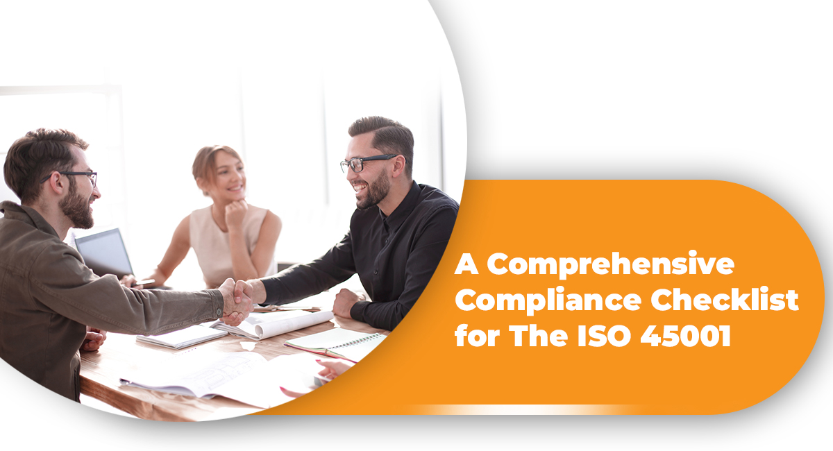 A Comprehensive Compliance Checklist for The ISO 45001