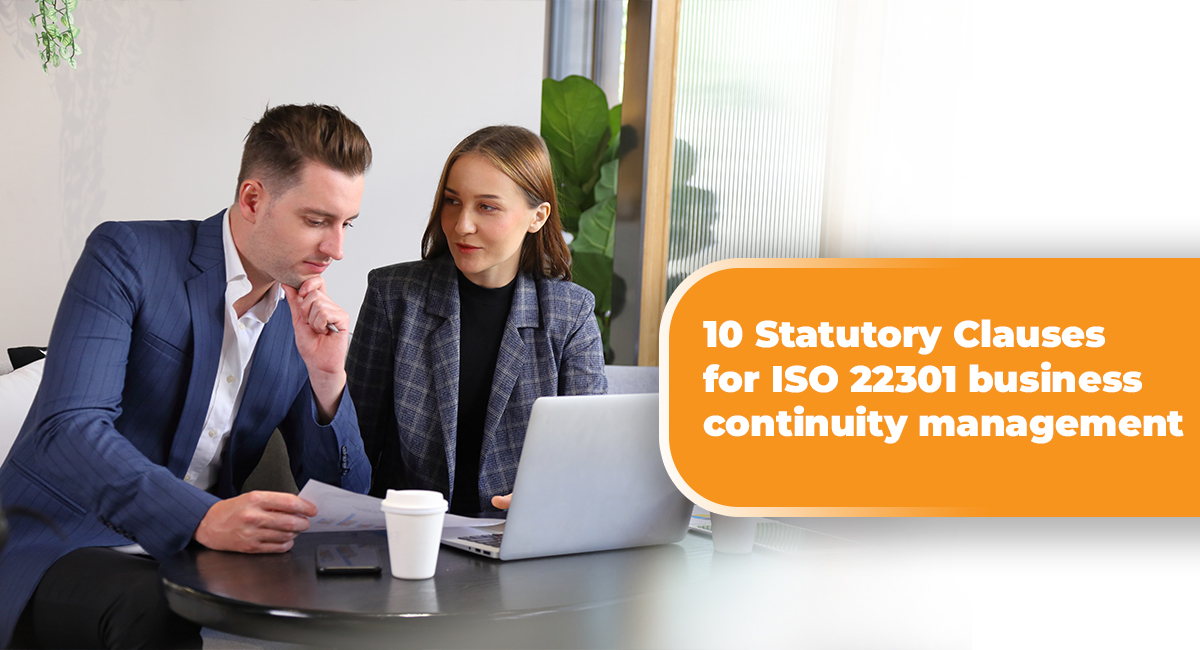10 Statutory Clauses for ISO 22301 business continuity management