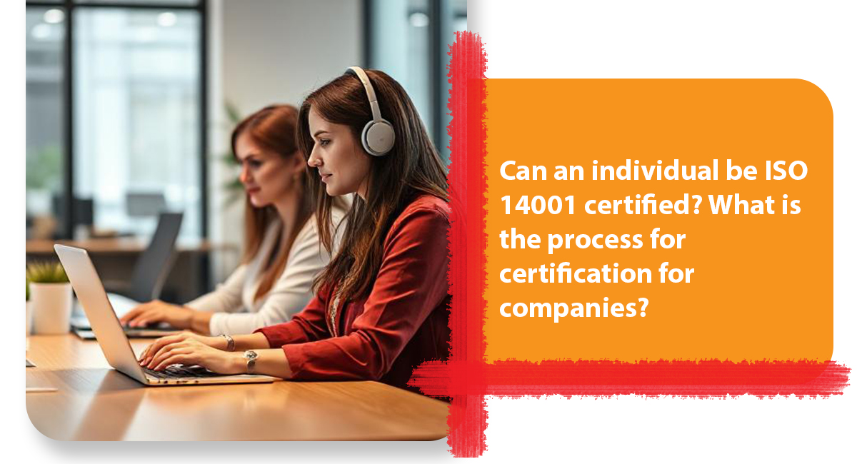 Can an individual be ISO 14001 certified