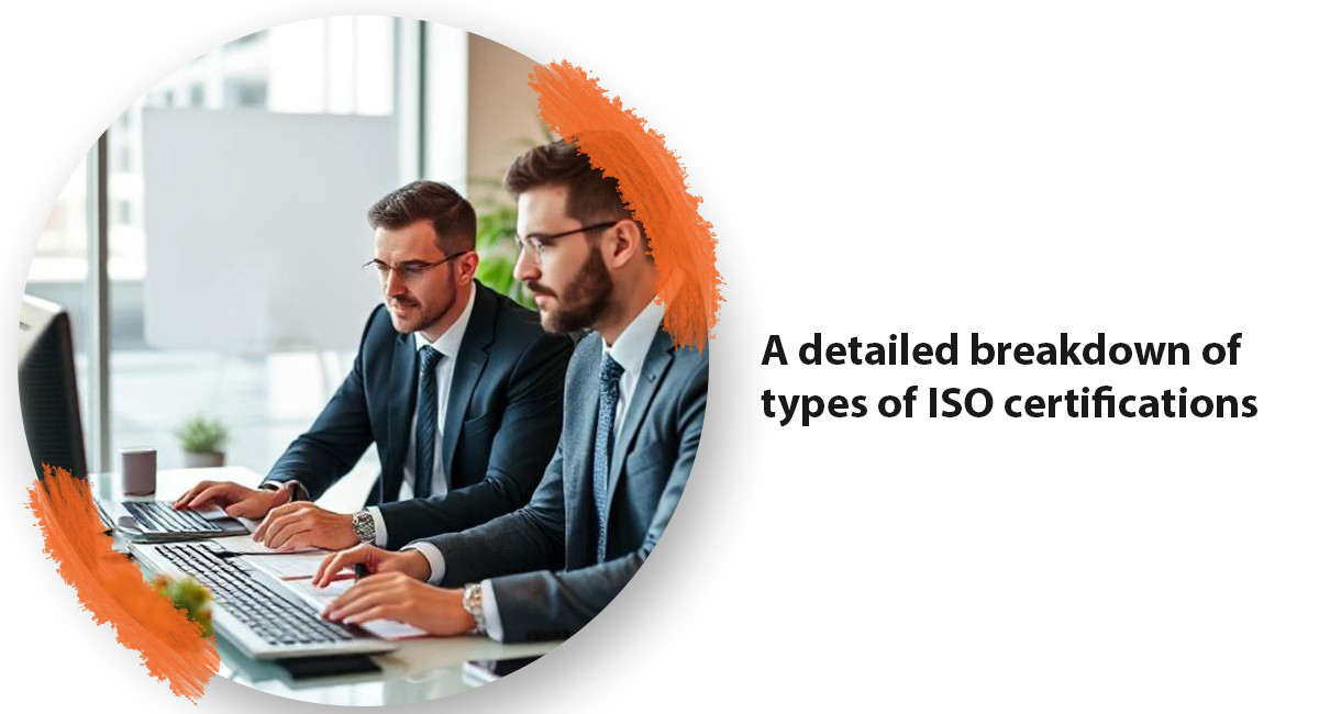 Break down types of ISO certifications