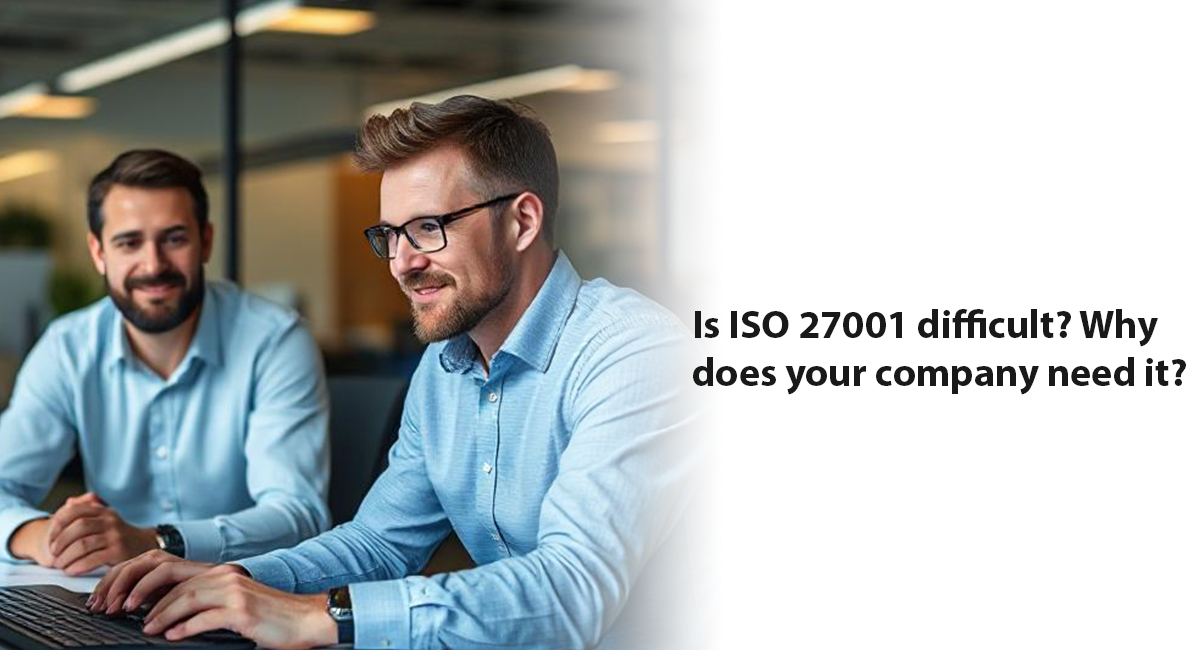 Is ISO 27001 difficult