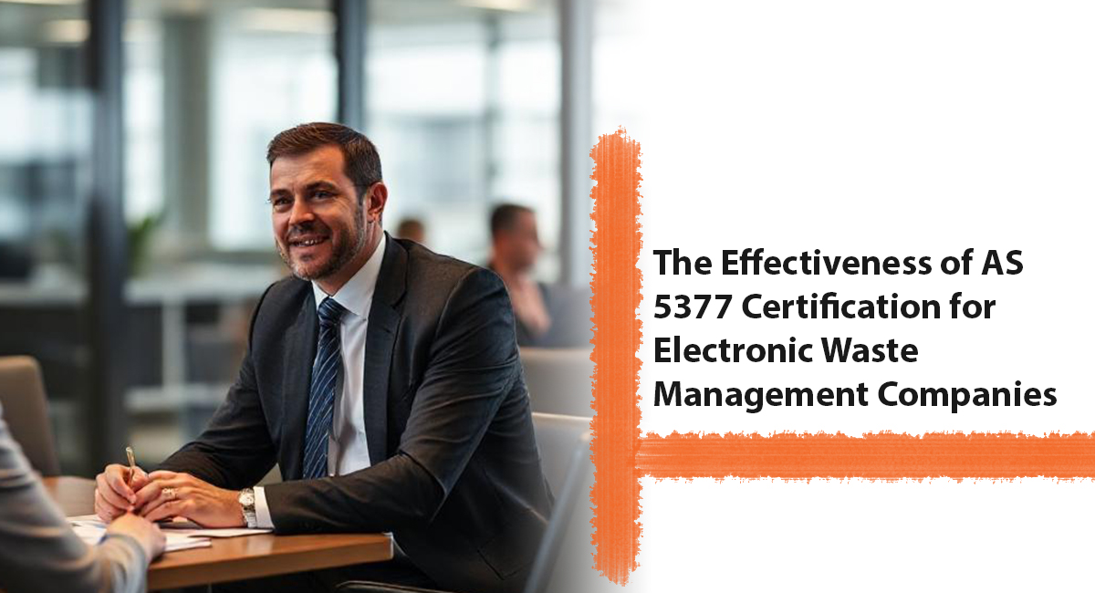 AS 5377 certification for electronic waste management companies