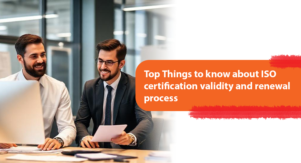 ISO certification validity and renewal process